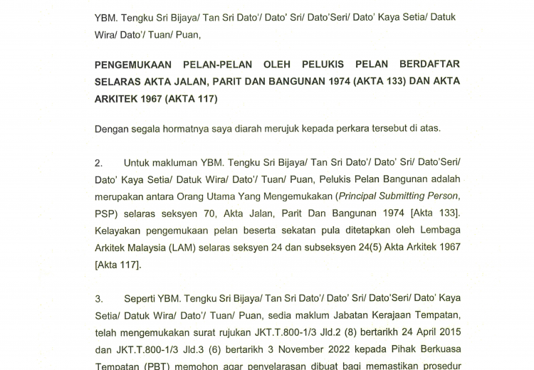 PENGEMUKAAN PELAN-PELAN OLEH PELUKIS PELAN BERDAFTAR SELARAS AKTA JALAN, PARIT DAN BANGUNAN 1974 (AKTA 133) DAN AKTA ARKITEK 1967 (AKTA 117) 